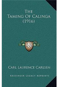 The Taming of Calinga (1916)