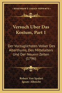 Versuch Uber Das Kostum, Part 1