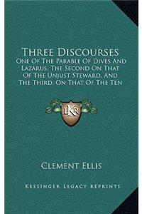 Three Discourses