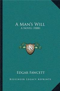 A Man's Will