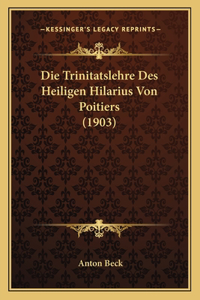 Trinitatslehre Des Heiligen Hilarius Von Poitiers (1903)