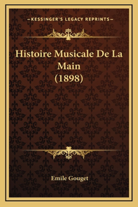 Histoire Musicale De La Main (1898)