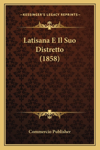Latisana E Il Suo Distretto (1858)