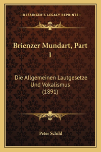 Brienzer Mundart, Part 1