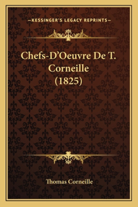 Chefs-D'Oeuvre De T. Corneille (1825)