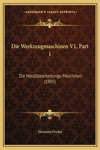 Werkzeugmaschinen V1, Part 1