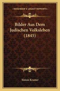 Bilder Aus Dem Judischen Volksleben (1845)