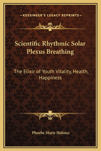 Scientific Rhythmic Solar Plexus Breathing