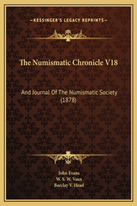 The Numismatic Chronicle V18