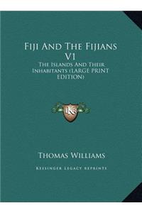 Fiji and the Fijians V1