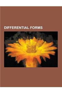 Differential Forms: Berezin Integral, Closed and Exact Differential Forms, Complex Differential Form, de Rham Cohomology, Differential Ide