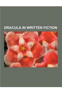 Dracula in Written Fiction