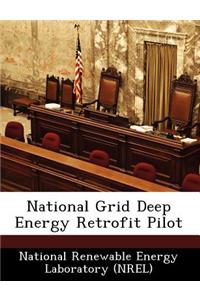 National Grid Deep Energy Retrofit Pilot