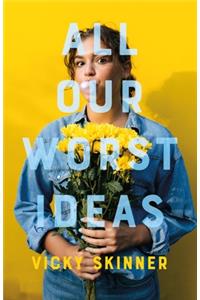 All Our Worst Ideas