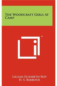 The Woodcraft Girls at Camp