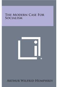 The Modern Case for Socialism