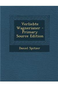 Verliebte Wagnerianer