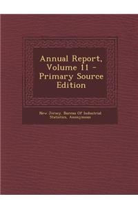 Annual Report, Volume 11