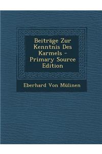 Beitrage Zur Kenntnis Des Karmels