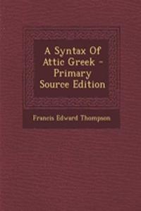 A Syntax of Attic Greek