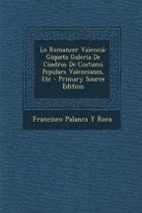 Lo Romancer Valencia