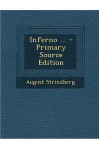 Inferno ... - Primary Source Edition