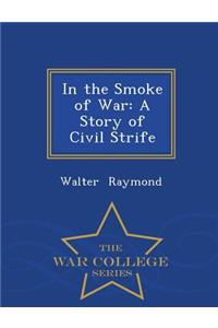 In the Smoke of War