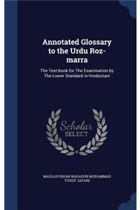Annotated Glossary to the Urdu Roz-marra