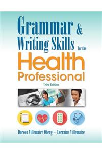 Grammar and Writing Skills for the Health Professional