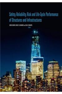 Safety, Reliability, Risk and Life-Cycle Performance of Structures and Infrastructures