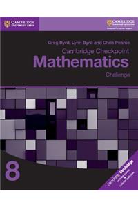 Cambridge Checkpoint Mathematics Challenge Workbook 8