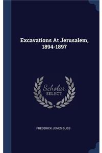 Excavations At Jerusalem, 1894-1897