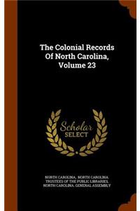 Colonial Records Of North Carolina, Volume 23