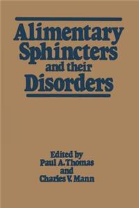 Alimentary Sphincters and Their Disorders