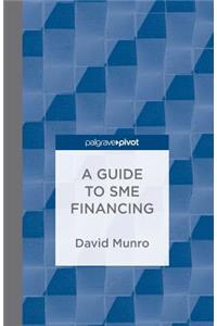 A Guide to SME Financing