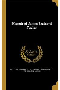 Memoir of James Brainerd Taylor