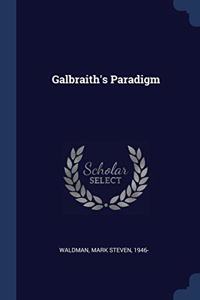 GALBRAITH'S PARADIGM