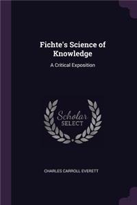 Fichte's Science of Knowledge
