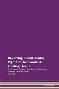 Reversing Incontinentia Pigmenti Achromi