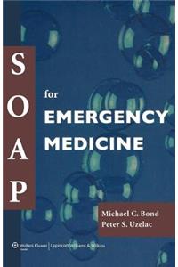 Soap for Emergency Medicine