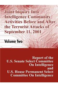 Joint Inquiry Into Intelligence Community Activities Before and After the Terrorist Attacks of September 11, 2001 (Volume Two)