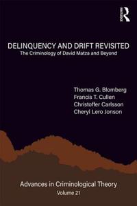 Delinquency and Drift Revisited, Volume 21