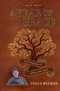 Year of Grace: A year-long journey walking in God's grace