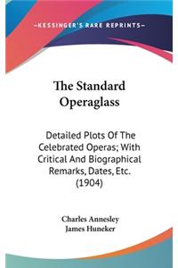 The Standard Operaglass