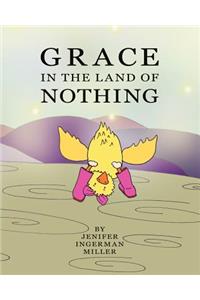 Grace In The Land Of Nothing