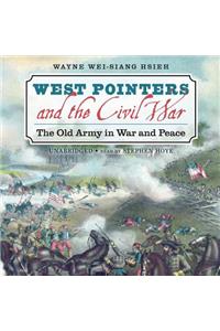 West Pointers and the Civil War