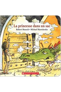 La Princesse Dans Un Sac