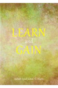 Learn and Gain