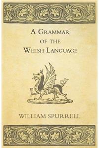 Grammar Of The Welsh Language