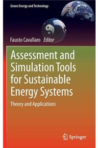 Assessment and Simulation Tools for Sustainable Energy Systems